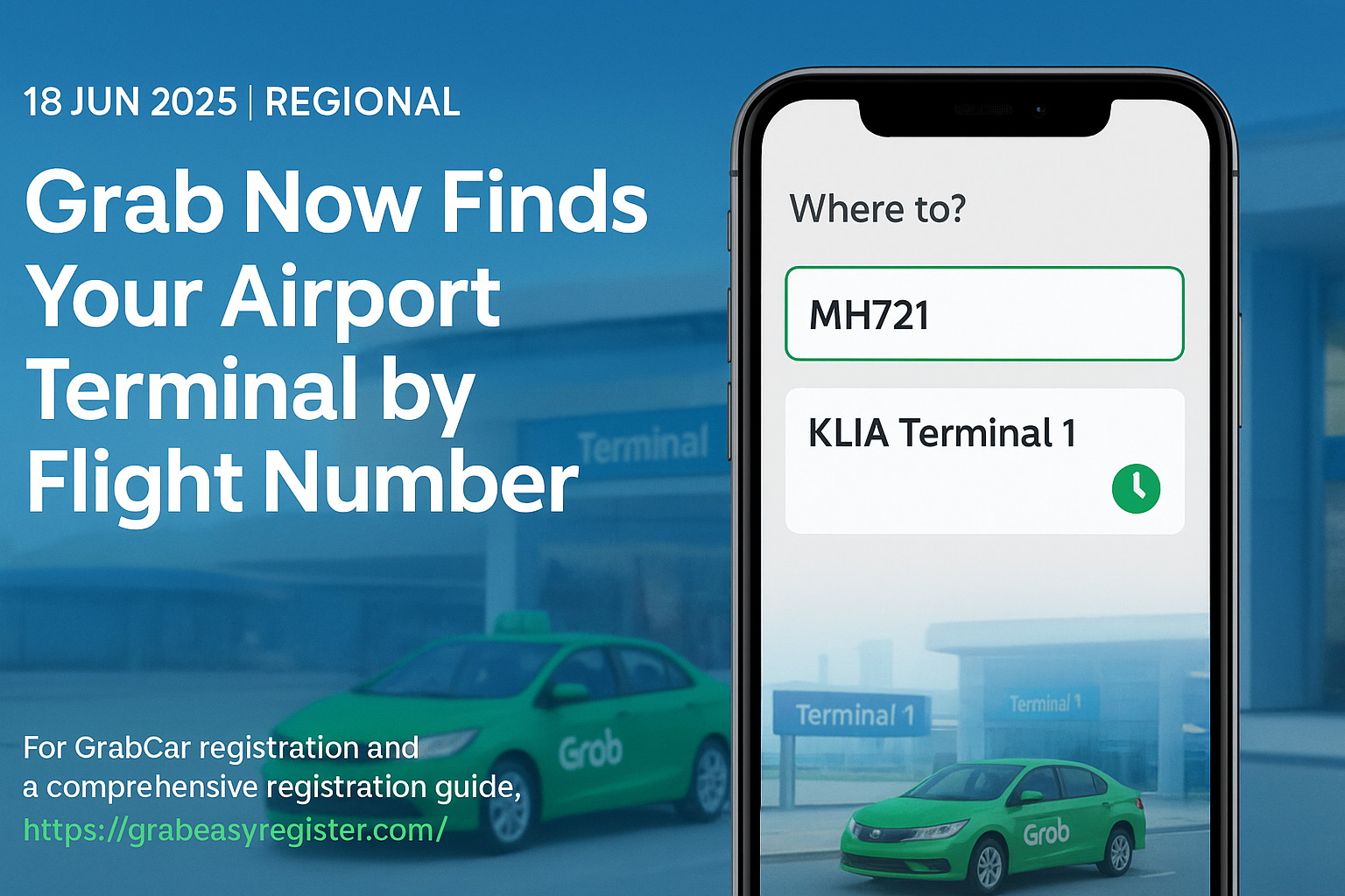 🛫 Grab Perkenal Ciri Cari Terminal Lapangan Terbang Berdasarkan Nombor Penerbangan
